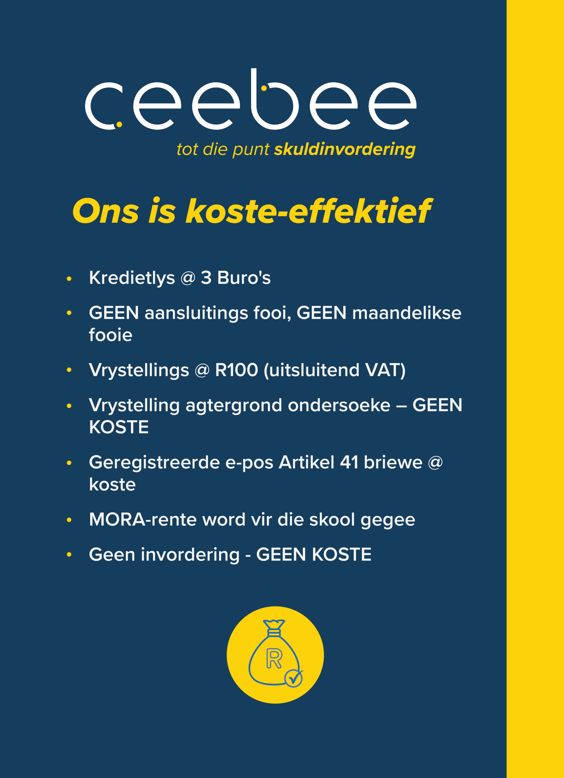 Poster advertising the cee bee brand on a dark blue background with a yellow accent, featuring the slogan Ons is koste-effektief and a bullet list of services in Afrikaans.