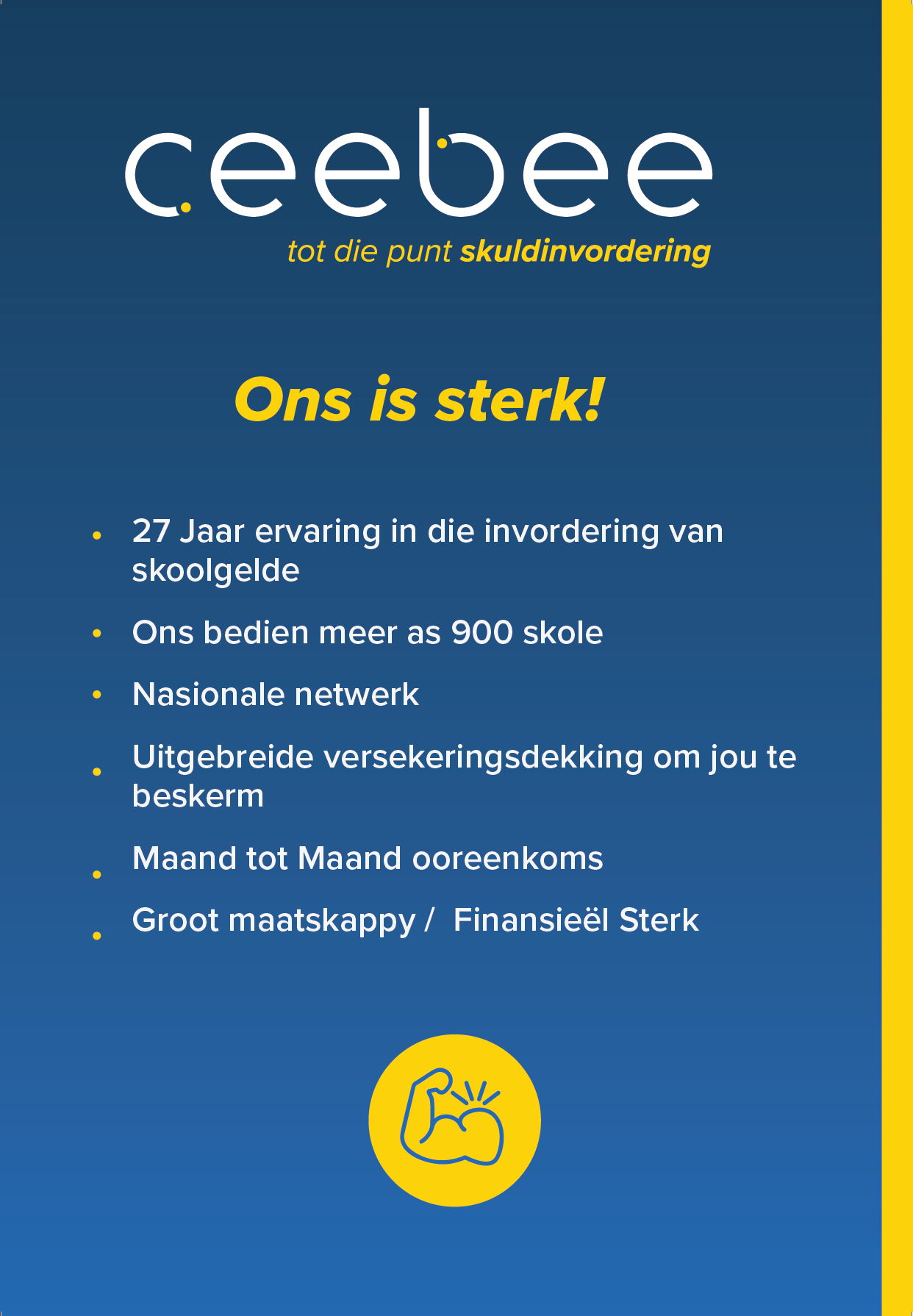 Afrikaans poster with the Wordmark 'ceebee', yellow slogan 'Ons is sterk!' on a blue gradient background and a yellow vertical border on the right. Bulleted list of benefits beneath.